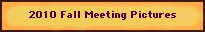 Meetings/2010FallMinutes.pdf